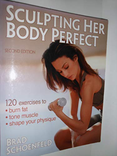 9780736044691: Sculpting Her Body Perfect