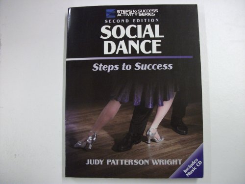 Stock image for Social Dance: Steps to Success, 2nd Edition (Steps to Success) for sale by Gulf Coast Books