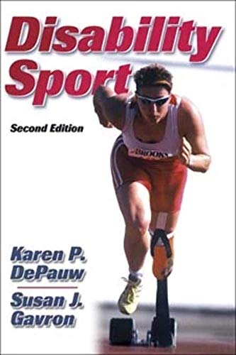 Disability Sport - DePauw, K.P. & Gavron, S.J.