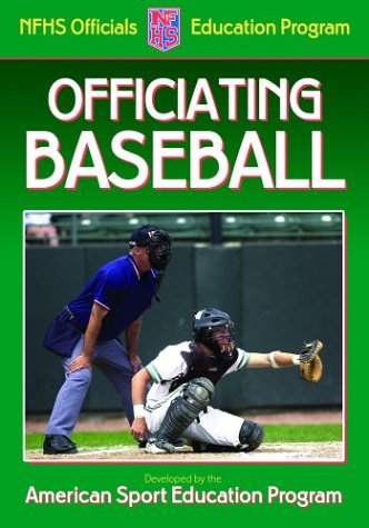Officiating Baseball (9780736047708) by American Sport Education Program