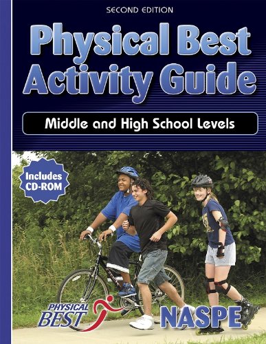 Beispielbild fr Physical Best Activity Guide : Middle and High School Levels zum Verkauf von Better World Books