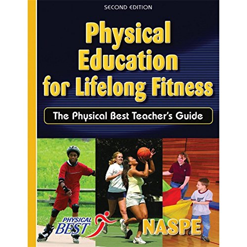 9780736048071: Physical Education for Lifelong Fitness: The Physical Best Teacher's Guide
