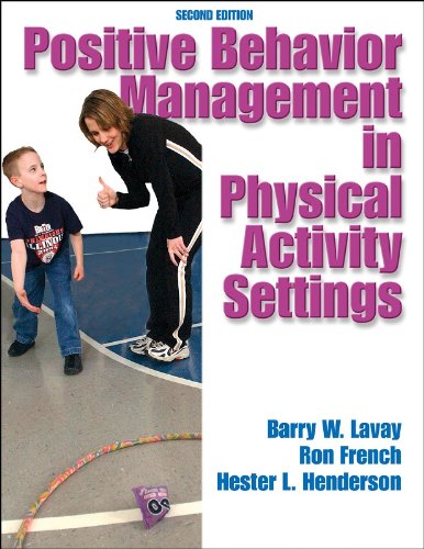 9780736049115: Positive Behavior Management in Physical Activity Settings, Second Edition