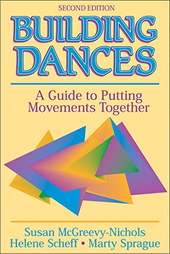 9780736050890: Building Dances: A Guide to Putting Movements Together