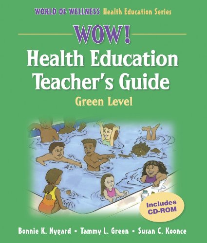 Stock image for Wow! Health Education Teacher*s Guide - Green Level (World of Wellness Health Education Series) for sale by Mispah books