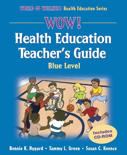 Stock image for Wow! Health Education Teacher*s Guide - Blue Level (World of Wellness Health Education Series) for sale by Mispah books