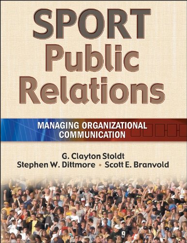 Stock image for Sport Public Relations : Managing Organizational Communication for sale by Better World Books