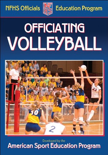 Officiating Volleyball (NFHS Officials Education Program) (9780736053587) by American Sport Education Program