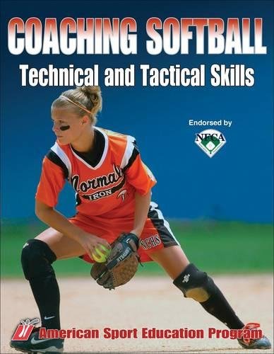 Beispielbild fr Coaching Softball Technical & Tactical Skills zum Verkauf von SecondSale