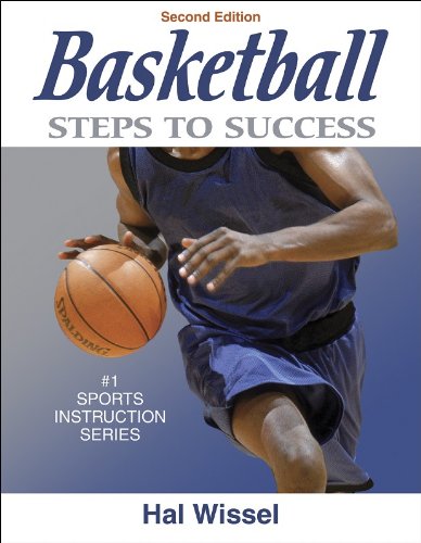 Stock image for Basketball: Steps to Success - 2nd Edition (Steps to Success Sports Series) for sale by Books of the Smoky Mountains