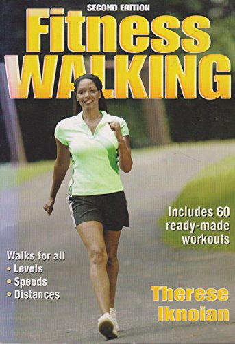 Beispielbild fr Fitness Walking, Second Edition zum Verkauf von Adventures Underground