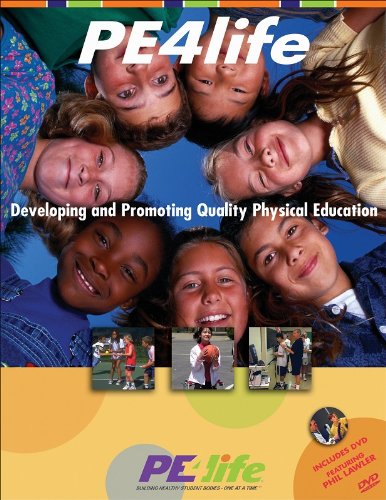 Stock image for PE4Life: Developing and Promoting Quality Physical Education for sale by BooksRun