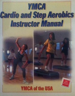 Stock image for YMCA Cardio and Step Aerobics: Instructor Manual for sale by ThriftBooks-Atlanta