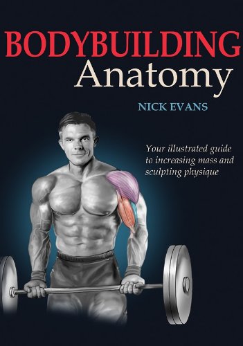 Bodybuilding Anatomy (9780736059268) by Evans, Nicholas