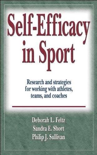 Beispielbild fr Self-Efficacy in Sport : Research and Strategies for Working with Athletes, Teams, and Coaches zum Verkauf von Better World Books: West