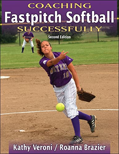 9780736060103: Coaching Fastpitch Softball Successfully