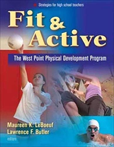 Imagen de archivo de Fit and Active : The West Point Physical Development Program a la venta por Better World Books