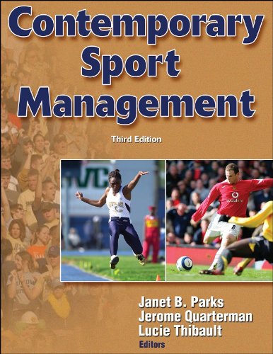 Contemporary Sport Management - 3rd Edition (9780736063654) by Parks, Janet; Quarterman, Jerome; Thibault, Lucie
