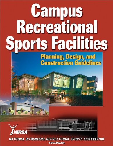 Stock image for Campus Recreational Sports Facilities: Planning, Design and Construction Guidelines for sale by ThriftBooks-Dallas