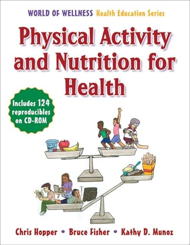 Stock image for Physical Activity and Nutrition for Health (WOW! Health Education) for sale by HPB-Red