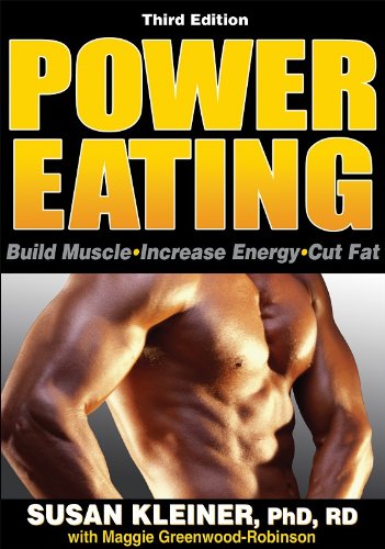 Stock image for Power Eating, Third Edition for sale by Your Online Bookstore