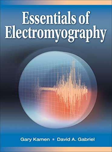 9780736067126: ESSENTIALS OF ELECTROMYOGRAPHY
