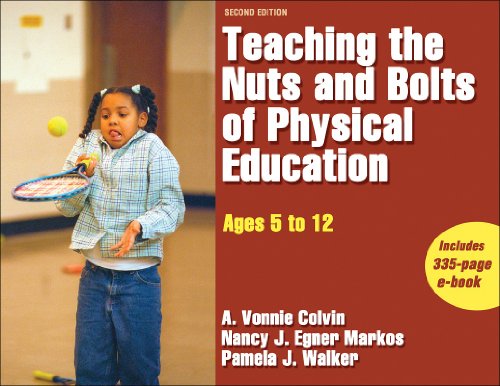 Beispielbild fr Teaching the Nuts and Bolts of Physical Education - 2nd Edition: Ages 5 to 12 zum Verkauf von HPB-Red