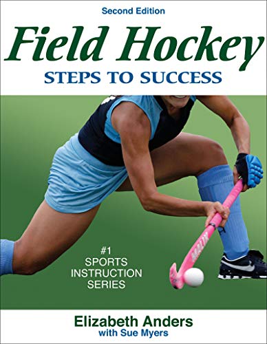 Stock image for Field Hockey: Steps to Success (STS (Steps to Success Activity) for sale by Goodwill of Colorado