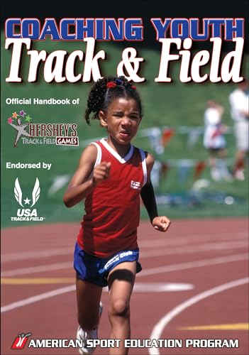 Beispielbild fr Coaching Youth Track & Field (Coaching Youth Sports) zum Verkauf von WorldofBooks