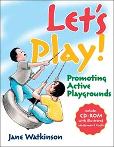 Stock image for Let's Play!: Promoting Active Playgrounds for sale by Bahamut Media
