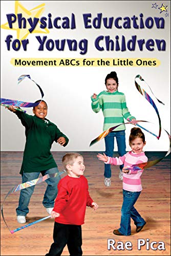 9780736071499: Physical Education for Young Children: Movement ABCs for the Little Ones