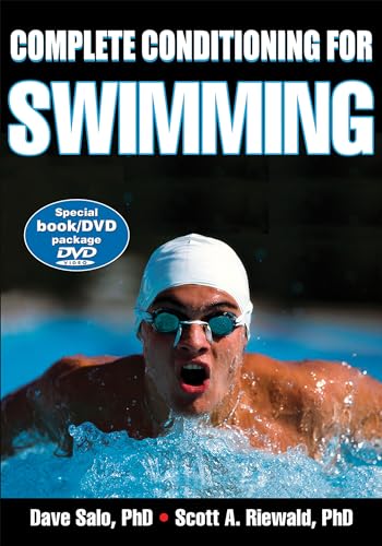 Imagen de archivo de Complete Conditioning for Swimming (Complete Conditioning for Sports Series) a la venta por SecondSale