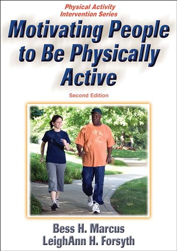 Imagen de archivo de Motivating People to Be Physically Active (Physical Activity Intervention) a la venta por AwesomeBooks