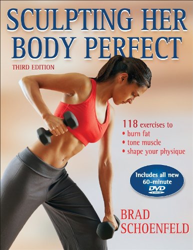9780736073882: Sculpting Her Body Perfect - 3rd Edition