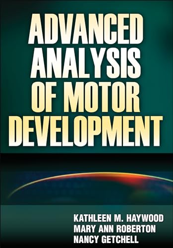 Beispielbild fr Advanced Analysis of Motor Development zum Verkauf von Ebooksweb