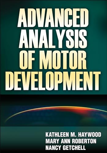 Stock image for Advanced Analysis of Motor Development for sale by Ebooksweb