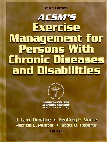 Beispielbild fr ACSM's Exercise Management for Persons with Chronic Diseases and Disabilities zum Verkauf von Better World Books