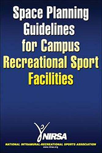 9780736074872: Space Planning Guidelines for Campus Recreational Sport Facilities