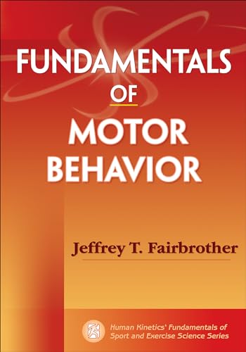 Stock image for Fundamentals of Motor Behavior for sale by BooksRun
