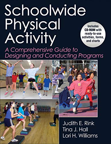 9780736080606: Schoolwide Physical Activity: A Comprehensive Guide to Designing and Conducting Programs