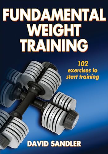 Beispielbild fr Fundamental Weight Training zum Verkauf von Better World Books