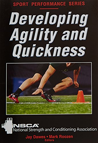 Imagen de archivo de Developing Agility and Quickness (NSCA Sport Performance) a la venta por Your Online Bookstore