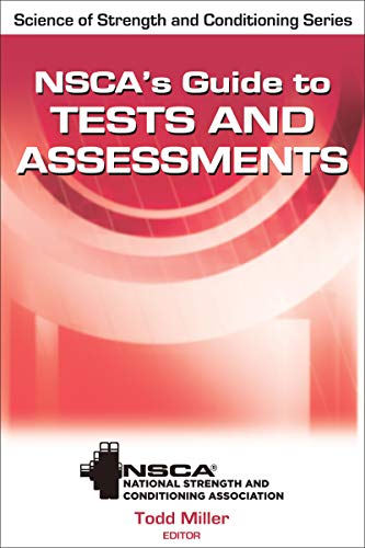 Imagen de archivo de NSCA's Guide to Tests and Assessments (NSCA Science of Strength & Conditioning) a la venta por HPB-Red