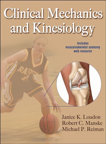 9780736086431: Clinical Mechanics and Kinesiology