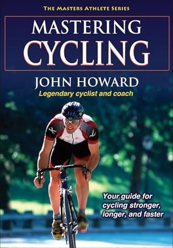 Mastering Cycling (The Masters Athlete)