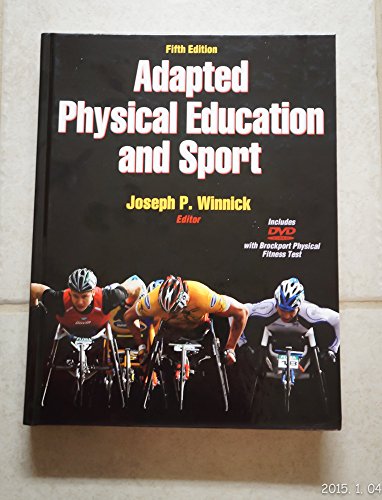 Stock image for Adapted Physical Education and Sport - 5th Edition for sale by Indiana Book Company