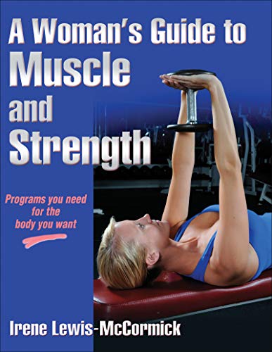 Stock image for A Woman's Guide to Muscle and Strength for sale by Indiana Book Company