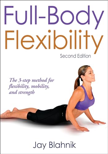 Full-Body Flexibility.