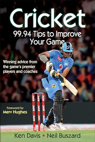 Cricket: 99.94 Tips to Improve Your Game (9780736090780) by Davis, Ken; Buszard, Neil