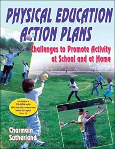 9780736090797: Physical Education Action Plans: Challenges to Promote Activity at School and at Home